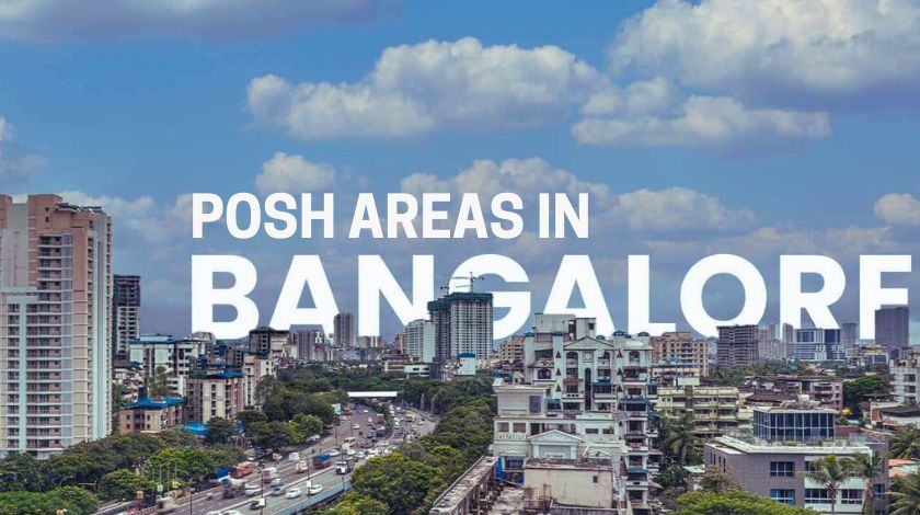 Posh Areas in Bangalore