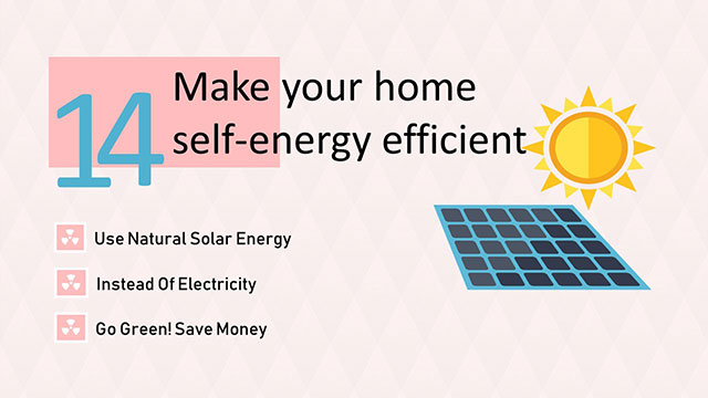 Make your home self energy efficient
