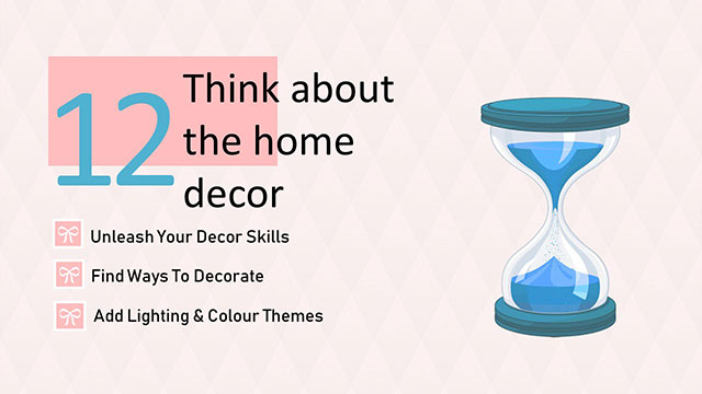 Think about home decor